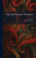 The Suppliant Women