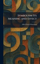 Symbolism Its Meaning and Effect
