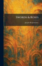 Swords & Roses