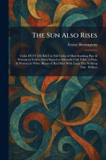 The Sun Also Rises