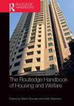 The Routledge Handbook of Housing and Welfare