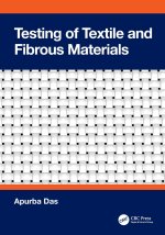 Testing of Textile and Fibrous Materials