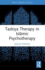 Tazkiya Therapy in Islāmic Psychotherapy