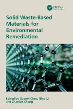 Solid Waste-Based Materials for Environmental Remediation