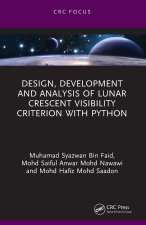 Design, Development and Analysis of Lunar Crescent Visibility Criterion With Python