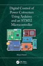 Digital Control of Power Converters Using Arduino and an STM32 Microcontroller