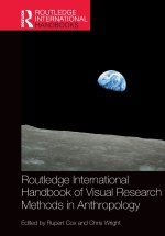 Routledge International Handbook of Visual Research Methods in Anthropology