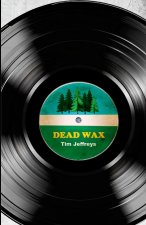Dead Wax