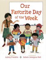 OUR FAVORITE DAY OF THE WEEK