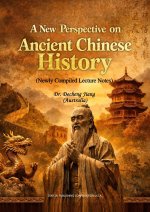 A New Perspective on Ancient Chinese History