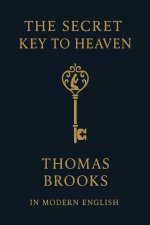The Secret Key to Heaven (In Modern English)
