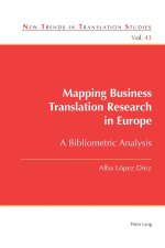 Mapping Business Translation Research in Europe