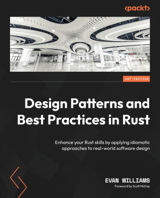 Design Patterns and Best Practices in Rust