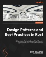Design Patterns and Best Practices in Rust