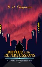 Ripples And Repercussions