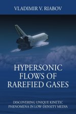Hypersonic Flows of Rarefied Gases
