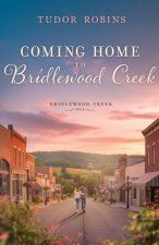 Coming Home to Bridlewood Creek