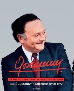 Goscinny - Entretiens 1960-1977