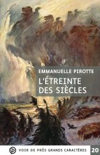 L'ETREINTE DES SIECLES