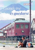 Cuando irse es quedarse