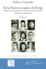 De la France occupée à la Pampa, volume III