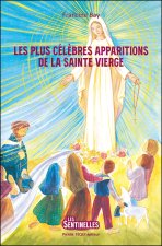 Les plus célèbres apparitions de la Sainte Vierge