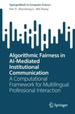 Algorithmic Fairness in AI-Mediated Institutional Communication
