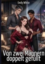 Von zwei Männern doppelt gefüllt