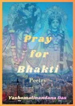 Pray for Bhakti