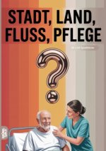 Stadt, Land, Fluss, Pflege