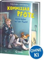 Kommissar Pfote (Band 10) - Bankräuber auf der Flucht