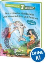 Lesenlernen in 3 Schritten - Die schönsten Geschichten von Meermädchen und Delfinen