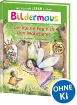 Bildermaus - Die kleine Fee hilft den Waldtieren