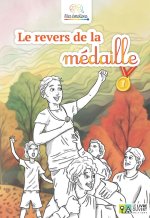 Le revers de la médaille