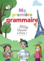 Ma première grammaire - Nouveau Ulysse à Paris - Livre de l'élève
