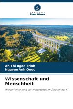 Wissenschaft und Menschheit