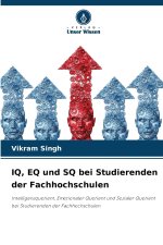 IQ, EQ und SQ bei Studierenden der Fachhochschulen