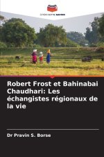 Robert Frost et Bahinabai Chaudhari