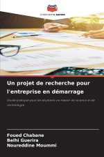 Un projet de recherche pour l'entreprise en démarrage