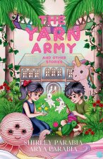 The Yarn Army and other stories (The Artist Rendition)
