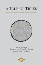A Tale of Trees | The Woods and the World in J.R.R. Tolkien's Legendarium