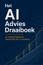 Het AI Advies Draaiboek