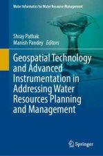 Geospatial Technology and Advanced Instrumentation in Addressing Water Resources Planning and Management