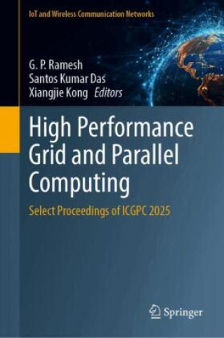 High Performance Grid and Parallel Computing