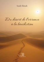 Du désert de l'errance à la bénédiction