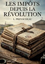 Les Impôts depuis la Révolution