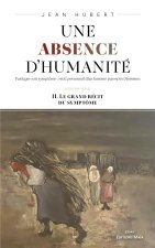 Une absence d’humanité - II. Le grand récit du symptôme