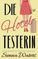 Die Hoteltesterin