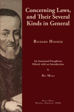 Concerning Laws, and Their Several Kinds in General