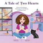 A Tale of Two Hearts